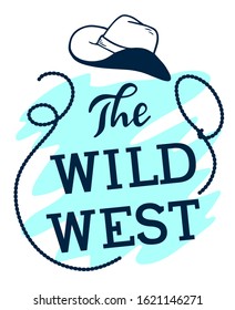 Vector vintage illustration for western party with cowboy hat and lasso on blue and white background. Line art style design with header the wild west for web, site, vertical banner, poster