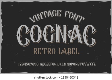 Vector Vintage Label Font. Cognac Style.