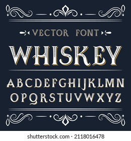 Vector Vintage Label Font. Whiskey Label Style.