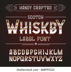 Vector vintage label font. Whiskey label style.