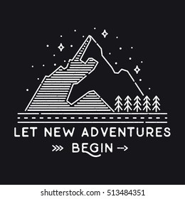 Vector vintage landscape with mountain peaks end graphic elements. Let new adventure begin. Motivational and inspirational typography poster with quote. Line design