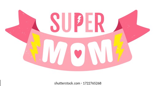 Vector vintage logo with pink ribbon for Mother day. Retro emblem for Mom. Poster of super mom with pink ribbon for Mother day.