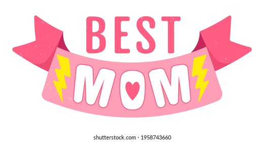 Vector vintage logo with pink ribbon for Mother's day. Retro emblem for Mom. Poster of super mom with pink ribbon for Mother day.