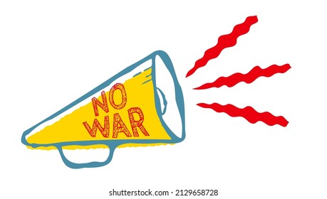 Vector vintage megaphone with text of No War. Vector illustration of retro loudspeaker on white background on doodle style. Say No to War.