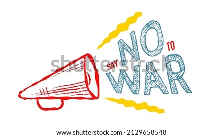 Vector vintage megaphone with text of No War. Vector illustration of retro loudspeaker on white background on doodle style. Say No to War.