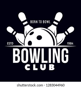 Vector vintage monochrome style bowling logo, icon, symbol. Bowling ball and bowling pins illustration. Trendy design elements, isolated on black background.