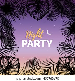 Vector vintage night beach party illustration. Exotic palm leaves background. Hand sketched jungle foliage poster. Tropic plants frame.