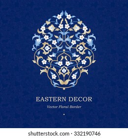 Vector vintage pattern in Eastern style. Ornate floral element for design. Ornamental traditional illustration for wedding invitations, birthday and greeting cards. Bright elegant bouquet.