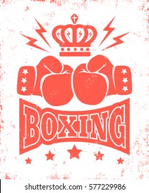 Vector vintage poster for boxing with gloves and crown. Vintage logo for boxing