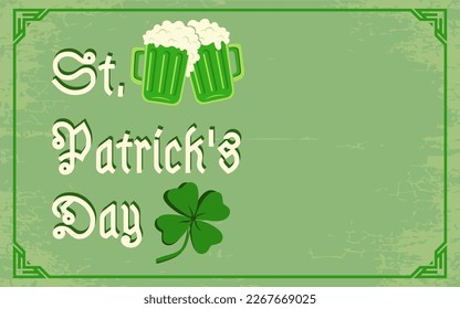 Vector vintage poster with clover and beer for Patrick's day. Green clover and two beer mugs.