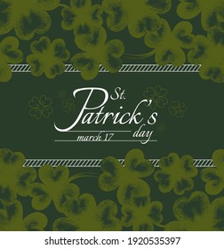 Vector vintage poster design with three and four leaf clover on green background. St. Patrick's Day banner. Artwork with place for text. Greeting card with hand drawn plants. Imitation of ink drawing.