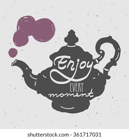 Vector vintage poster "Enjoy every moment" with teapot