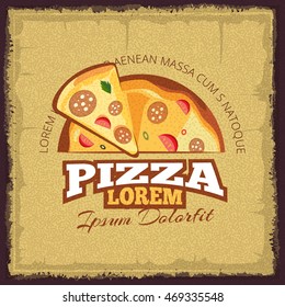Vector vintage poster with logo of pizzeria. Illustration for logo or badge design.