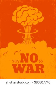 Vector vintage poster Say no to war