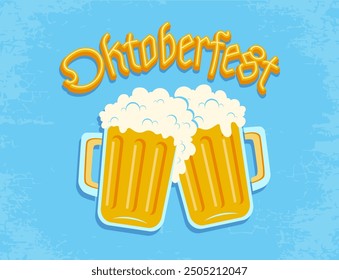 Vector vintage poster of two beer mugs for Oktoberfest. Vintage illustration of two beer mugs in retro style.