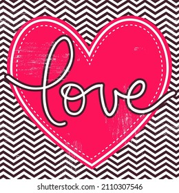 Vector vintage retro background with heart, hand written lettering Love. Template for wedding invitations, Valentine`s day greeting card, label, cover, vector illustration.