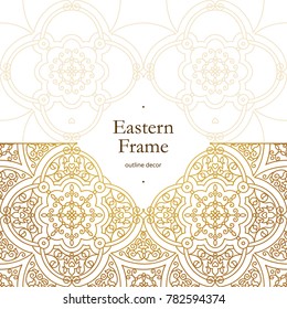 Vector vintage seamless border for design template. Eastern style element. Golden outline floral decor. Luxury illustration for invitations, greeting card, wallpaper, web, background.
