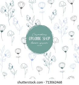 Vector vintage seamless pattern with hand-draw  flowers and herbs. Layout, mockup design for cosmetics shop,  beauty salon, natural and organic products. Organic plants sketch background. 