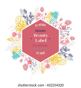Vector vintage template label with hand draw flowers and herbs. Layout, mockup design for honey, cosmetics shop, beauty salon, natural and organic products. Organic plants sketch background.