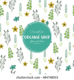 Vector vintage template label with hand-draw  flowers and herbs. Layout, mockup design for cosmetics shop,  beauty salon, natural and organic products. Organic plants sketch background. 