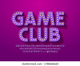 Vector violet banner Game Club with Vintage Light Bulb Font. Retro Alphabet Letters and Numbers with Lamp