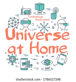 Vector virtual reality concept with Universe at Home text