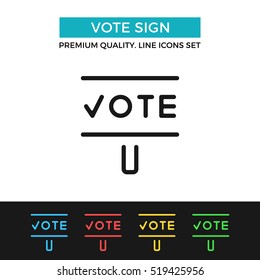 Vector vote sign icon. Voting, election concept. Premium quality graphic design. Modern signs, outline symbols collection, simple thin line icons set for websites, web design, mobile app, infographics