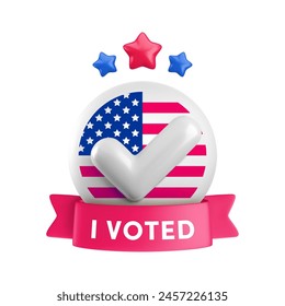 Vector I Voted Badge. Realistic 3d USA election voting round badge with white checkmark tick on circle, American flag background, stars and red ribbon. US 2024 presidential election sign 3d render.