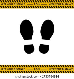 Vector Warning sign "Keep Your Distance" to protect from Coronavirus. Vector illustration of footprints with a Yellow Tape Warning to keep a safe Social Distance.