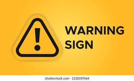 Vector of Warning Sign. Perfect for warning content, caution content, etc.