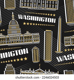 Vector Washington Seamless Pattern, repeating background with illustration of famous washington city scape on dark background for bed linen, decorative line art urban poster with white text washington