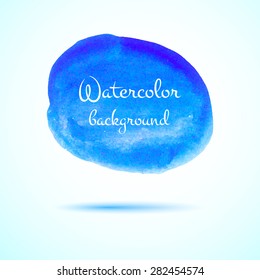 Vector watercolor background. Abstract watercolor hand drawn blue stain. Element for your design.