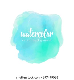 Vector watercolor background. Abstract watercolor hand drawn stain. Element for your design.