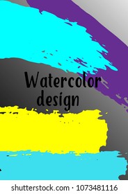 Vector watercolor background. Modern abstract background with multicolored brush strokes. Template of design. Suitable for the design of banners, posters, booklets, reports, magazines. EPS 10.