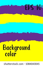 Vector watercolor background. Modern abstract background with multicolored brush strokes. Template of design. Suitable for the design of banners, posters, booklets, reports, magazines. EPS 10.