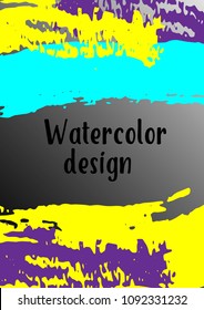 Vector watercolor background. Modern abstract background with multicolored brush strokes. Template of design. Suitable for the design of banners, posters, booklets, reports, magazines. EPS 10.