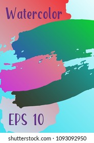 Vector watercolor background. Modern abstract background with multicolored brush strokes. Template of design. Suitable for the design of banners, posters, booklets, reports, magazines. EPS 10.