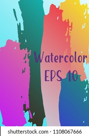 Vector watercolor background. Modern abstract background with multicolored brush strokes. Template of design. Suitable for the design of banners, posters, booklets, reports, magazines. EPS 10.