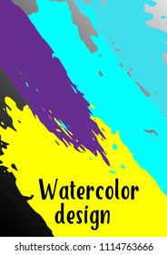 Vector watercolor background. Modern abstract background with multicolored brush strokes. Template of design. Suitable for the design of banners, posters, booklets, reports, magazines. EPS 10.