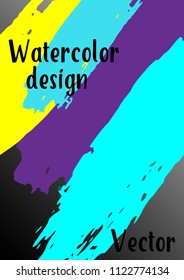 Vector watercolor background. Modern abstract background with multicolored brush strokes. Template of design. Suitable for the design of banners, posters, booklets, reports, magazines. EPS 10.
