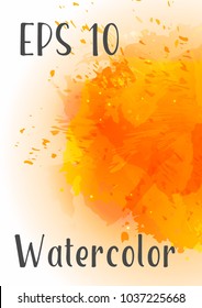 Vector watercolor background.Modern abstract background with splashes of watercolor paint. Template of design. Suitable for banner design, poster, booklet, report, journal. EPS 10.