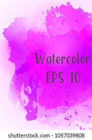 Vector watercolor background.Modern abstract background with splashes of watercolor paint. Template of design. Suitable for banner design, poster, booklet, report, journal. EPS 10.