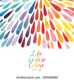 Vector watercolor colorful abstract background. Collection of paint splash watercolor drops. Vector set of brush strokes. Isolated on white background. Lettering quote