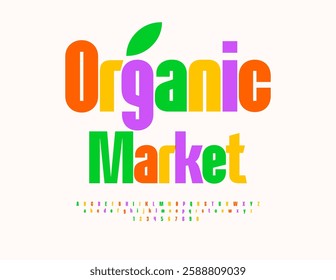 Vector Watercolor flyer Organic Market. Modern Elegant Font. Colorful Alphabet Letters and Numbers set