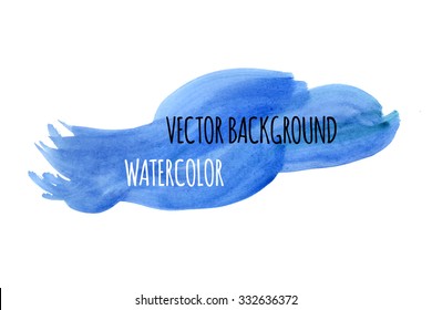 Vector watercolor. Hand painted blue watercolor background texture. Watercolor wash. Blue ink texture for design isolated on white background.
