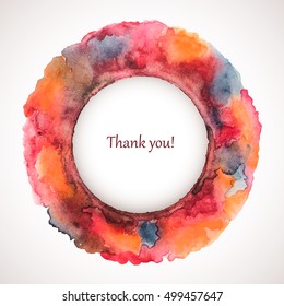 Vector watercolor handmade frame. Colorful abstract drawing. Saturated watercolor blot. Text Thank You.