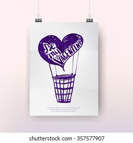 Vector watercolor heart balloon concept with hand lettering Be my Valentine on paper poster background