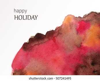 Vector watercolor holiday card. Colorful abstract drawing. Autumn texture background. Saturated handmade blot. Thanksgiving Day