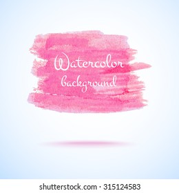 Vector watercolor imitation background. Abstract hand drawn stain. Element for your design.