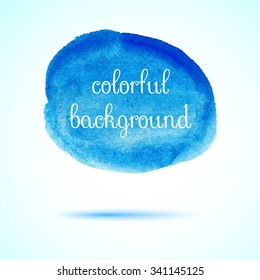 Vector watercolor imitation background. Abstract hand drawn stain. Element for your design.